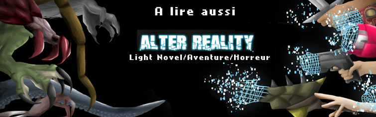 alter reality, horreur, monstre, roman, light novel, français, histoire, futur, combat, jeux vidéo